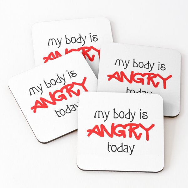 Item preview, my body is ANGRY today designed and sold by PridAchievement.