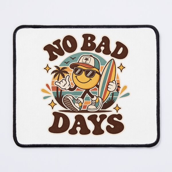 Item preview, No Bad Days designed and sold by JN-Designn.