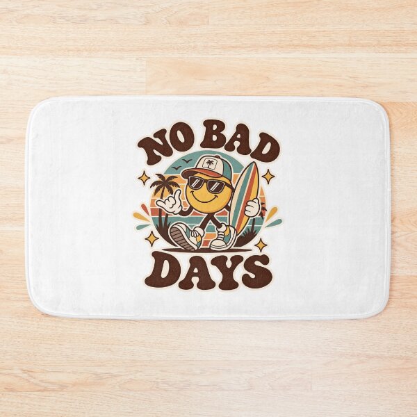 Item preview, No Bad Days designed and sold by JN-Designn.