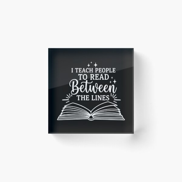 Item preview, I Teach People to Read Between the Lines, English Teacher designed and sold by CloudyPress.