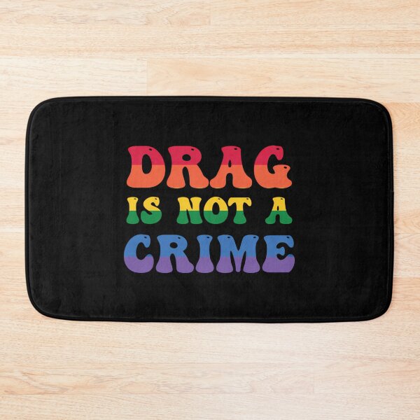 Item preview, Drag Is Not A Crime designed and sold by irving-fahey.