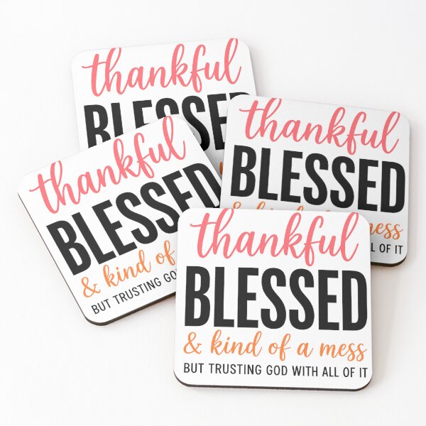 Item preview, thankful Christian quote for blessed and messy life designed and sold by ROUX-ART.