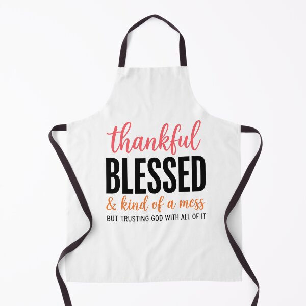 Item preview, thankful Christian quote for blessed and messy life designed and sold by ROUX-ART.