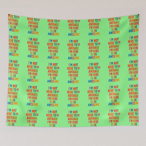 Item preview, Im Here To Be Awesome designed and sold by creativerooney.