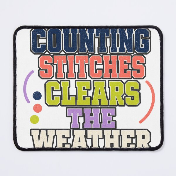 Item preview, Counting Stitches Clears The Weather designed and sold by aihrgdesign.