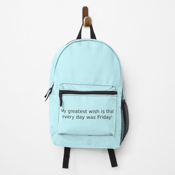 Item preview, My greatest wish is that every day was Friday! designed and sold by English Learning.