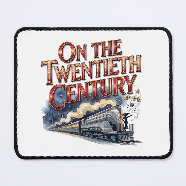 Item preview, On the Twentieth Century the Musical designed and sold by Lyric Vault - Rock on.