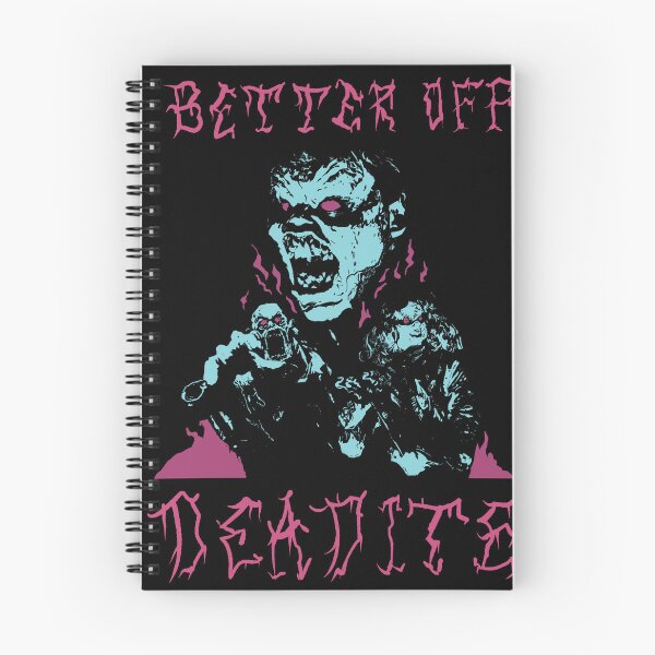 Item preview, Better Off Deadite designed and sold by sketchesspencer.