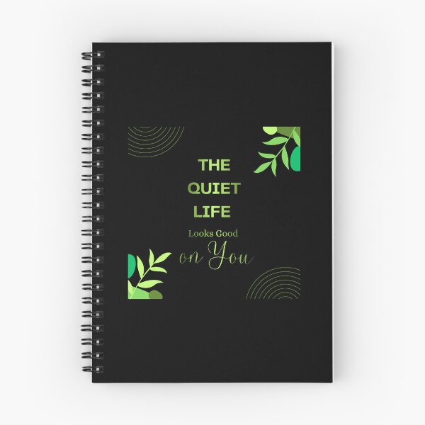 Item preview, The Quiet Life Looks Good On You designed and sold by RenetteWickStudio.