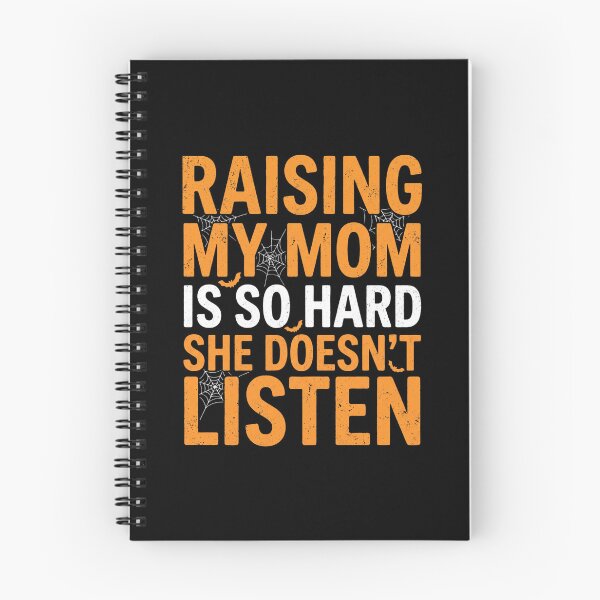 Item preview, Raising My Mom is So Hard She Doesn't Listen Halloween designed and sold by hemagamo.