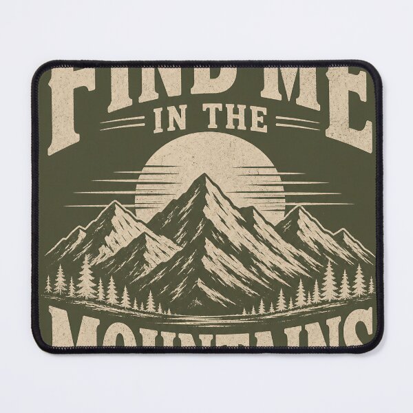 Item preview, Find Me in the Mountains – Vintage Outdoor Adventure Design designed and sold by Jandedan.