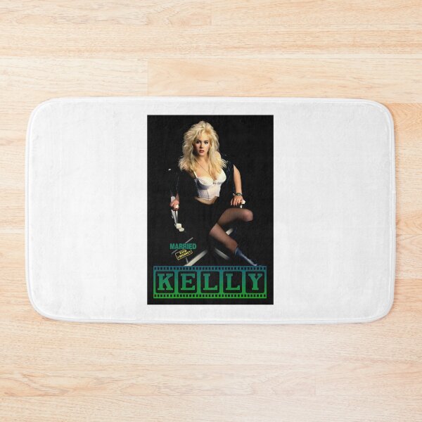 Item preview, Kelly Bundy | Perfect Gift For You And Friends designed and sold by Rachard.