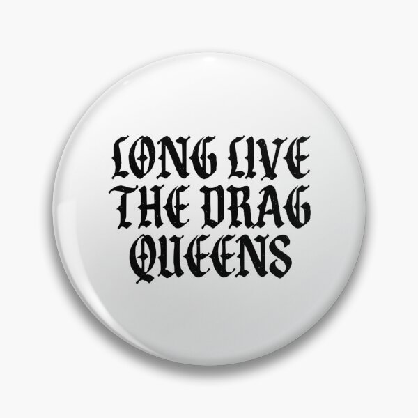 Item preview, Long Live The Drag Queens designed and sold by irving-fahey.