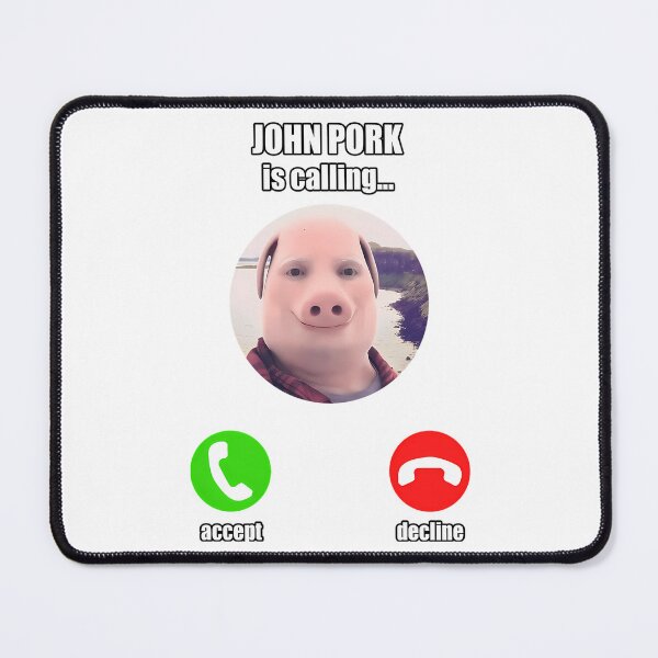 Item preview, John Pork Is Calling Funny Meme designed and sold by courtney-charlt.
