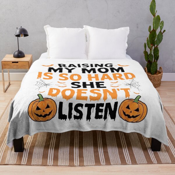 Item preview, Raising My Mom is So Hard She Doesn't Listen Halloween designed and sold by hemagamo.