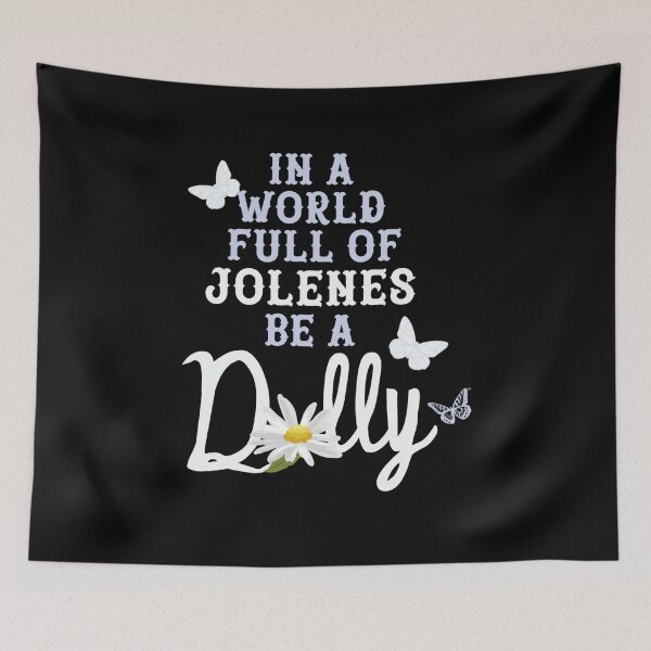 Item preview, Funny Dolly Parton in A World Full of Jolenes Be A Dolly Daisy Performance designed and sold by jaggyboy.
