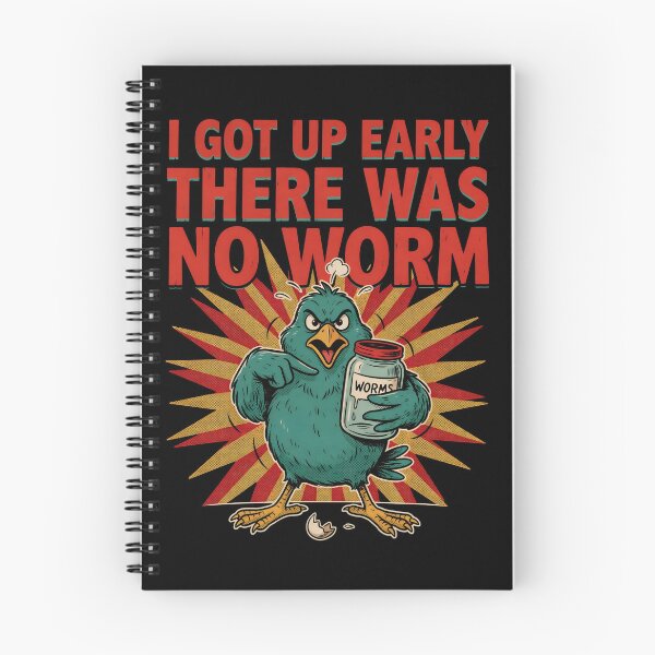 Item preview, I Got Up Early There Was No Worm Funny Bird Humor designed and sold by Redgiant87x.