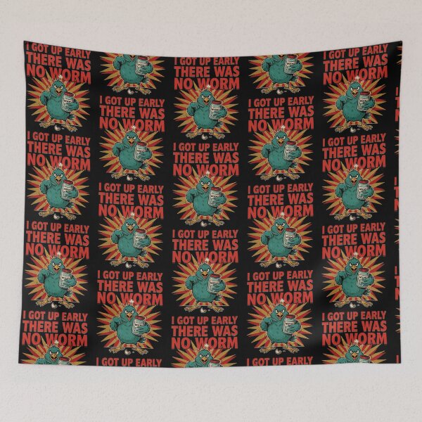 Item preview, I Got Up Early There Was No Worm Funny Bird Humor designed and sold by Redgiant87x.