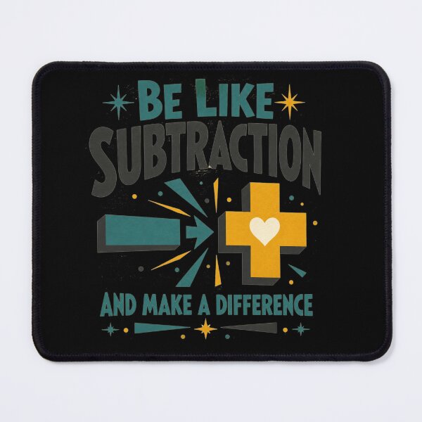 Item preview, Be Like Subtraction And Make A Difference Math Teacher Bold Cross Symbol Typography Funny Math Humor Gift for Math Teachers designed and sold by Nightarel.