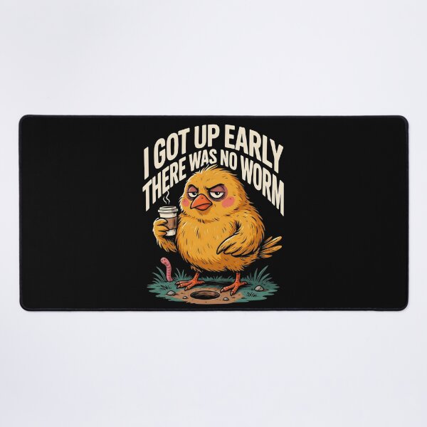 Item preview, I Got Up Early There Was No Worm Morning Humor designed and sold by Redgiant87x.