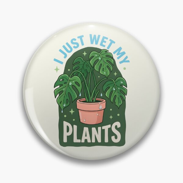 Item preview, I Just Wet My Plants Funny Gardening designed and sold by MagicTheDog.