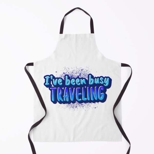 Item preview, I've been busy Traveling designed and sold by CreationsbYKz.