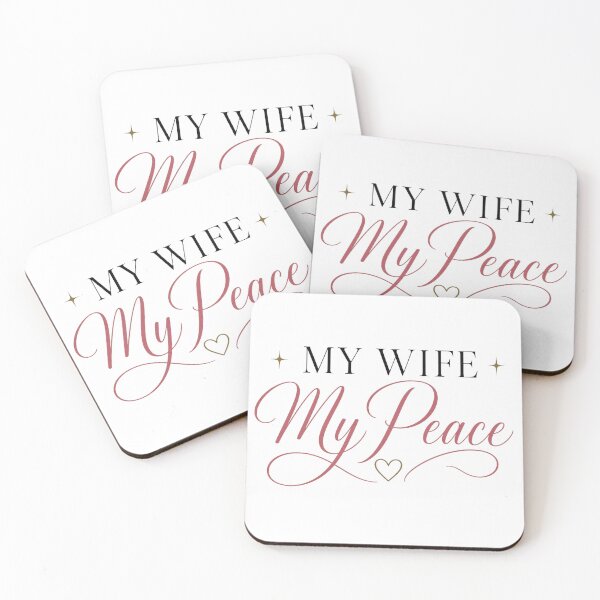 Item preview, My Wife My Peace Romantic Wife Gift designed and sold by AbsheerDesign.