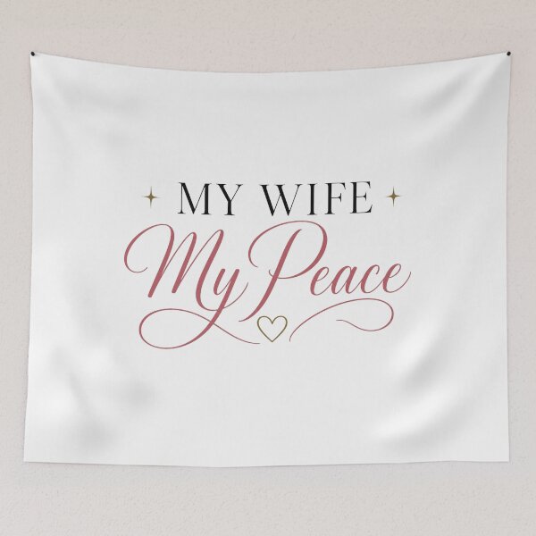 Item preview, My Wife My Peace Romantic Wife Gift designed and sold by AbsheerDesign.