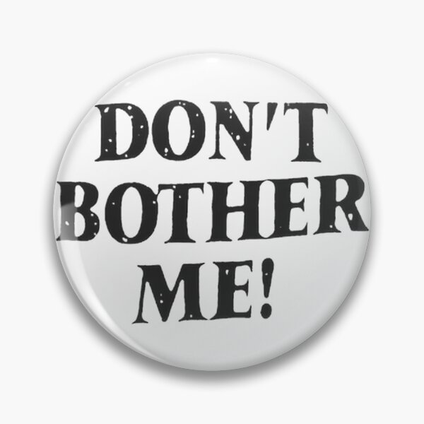 Item preview, Funny Dont Bother Me Quote Sarcastic Humor | ⭐⭐⭐⭐⭐ designed and sold by Atico.