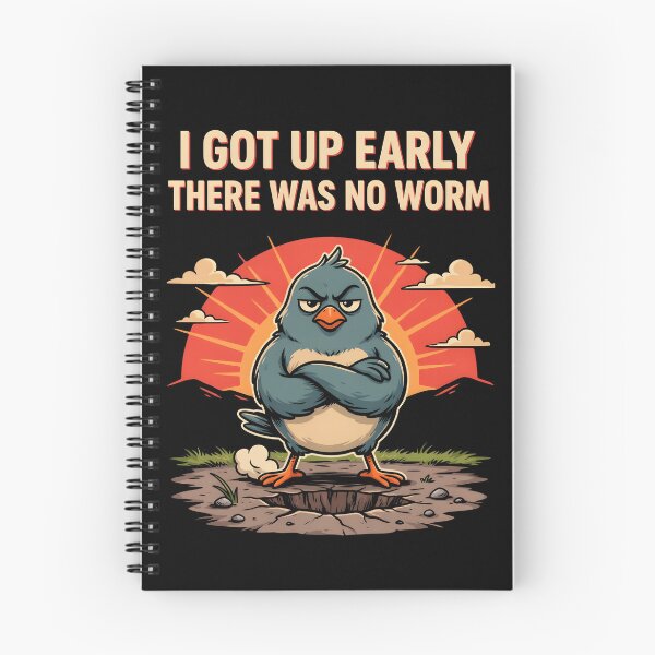 Item preview, I Got Up Early There Was No Worm Bird Humor designed and sold by Redgiant87x.