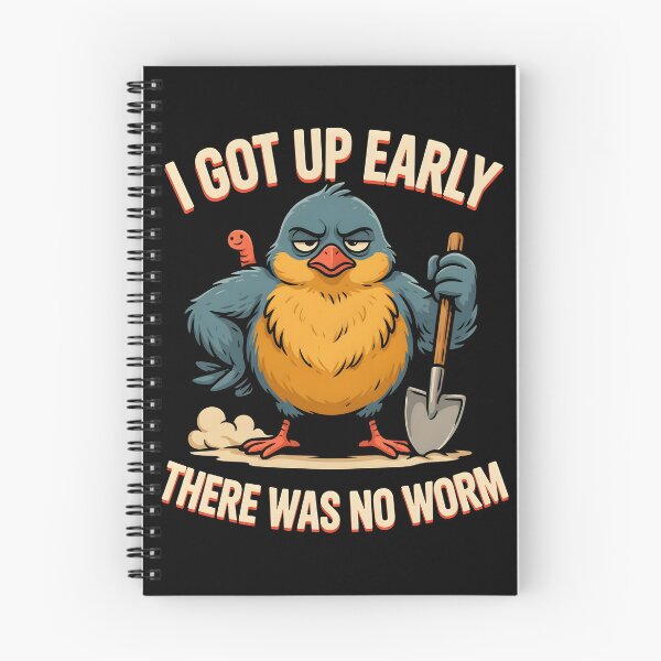 Item preview, I Got Up Early There Was No Worm Grumpy Bird Humor designed and sold by Redgiant87x.
