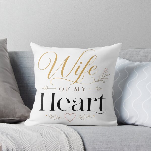 Item preview, Wife Of My Heart Romantic Gift  designed and sold by AbsheerDesign.