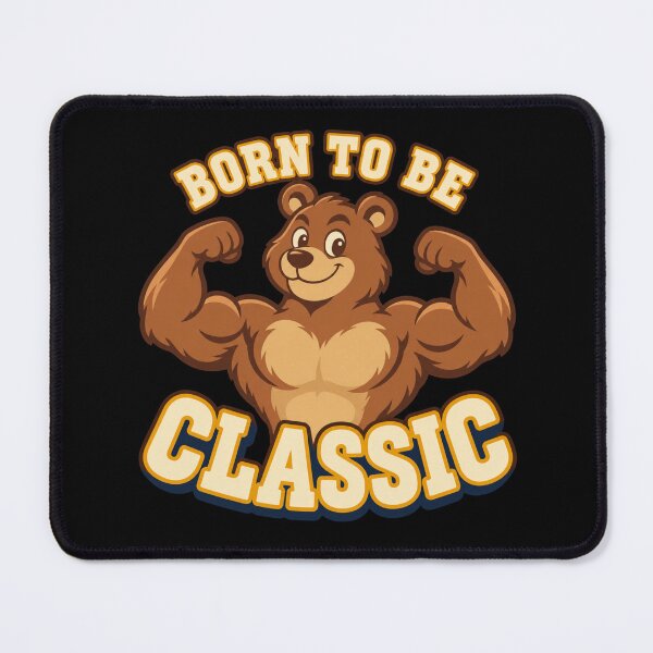 Item preview, Born To Be Classic Strong Bear Powerlifting Strength Gym designed and sold by DreamLayerStudio.