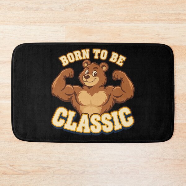 Item preview, Born To Be Classic Strong Bear Powerlifting Strength Gym designed and sold by DreamLayerStudio.