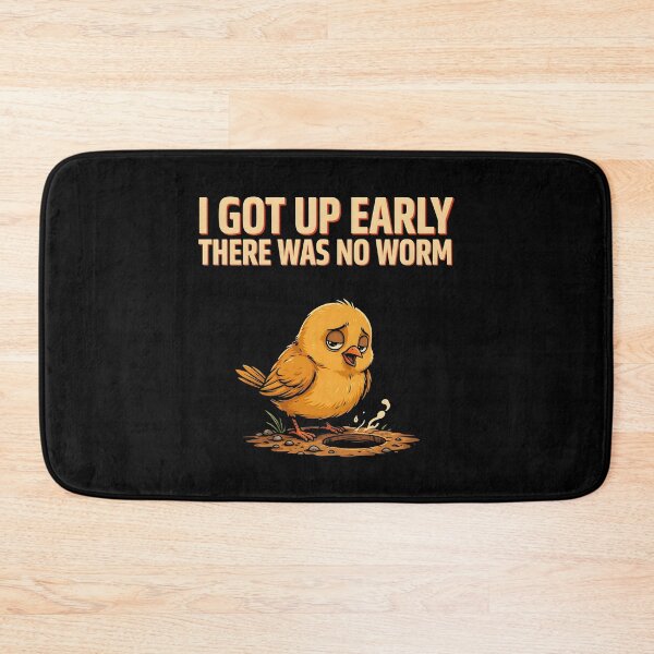 Item preview, I Got Up Early There Was No Worm Funny Morning Humor designed and sold by Redgiant87x.