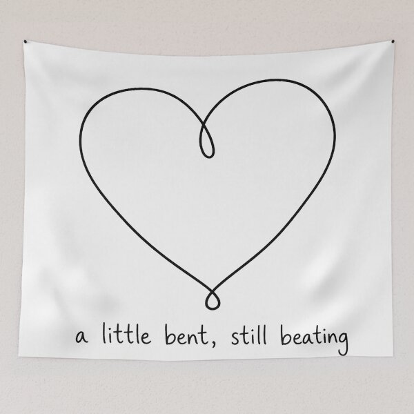 Item preview, A Little Bent, Still Beating designed and sold by Window-Shop.