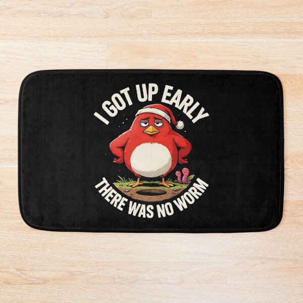Item preview, I Got Up Early There Was No Worm Funny Grumpy Bird designed and sold by Redgiant87x.