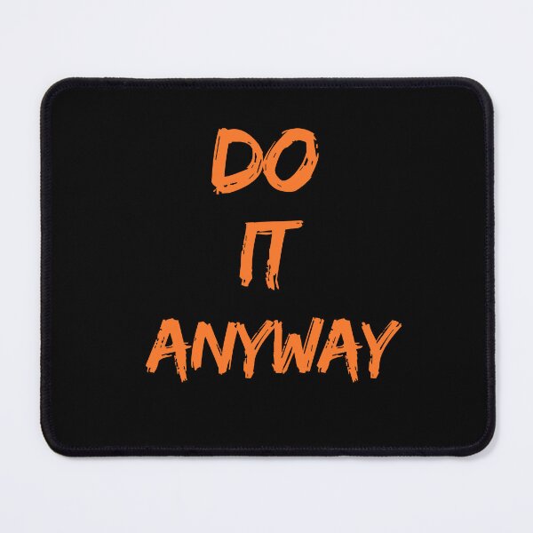 Item preview, Do It Anyway Resilience Determination Motivational Quote designed and sold by DreamLayerStudio.