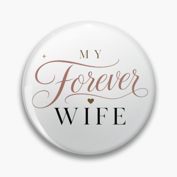 Item preview, My Forever Wife Romantic Gift  designed and sold by AbsheerDesign.