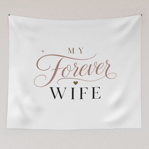 Item preview, My Forever Wife Romantic Gift  designed and sold by AbsheerDesign.