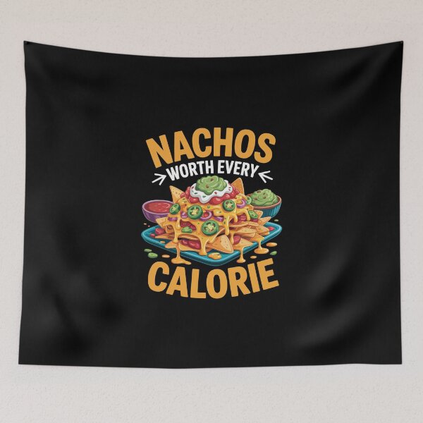 Item preview, NACHOS WORTH EVERY CALORIE   designed and sold by jkrphoto.