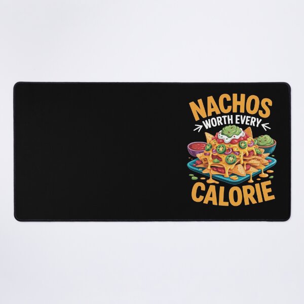 Item preview, NACHOS WORTH EVERY CALORIE designed and sold by jkrphoto.