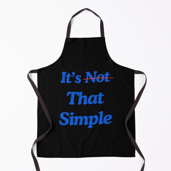 Item preview, Its That Simple Straightforward Minimalist Mindset Quote designed and sold by DreamLayerStudio.
