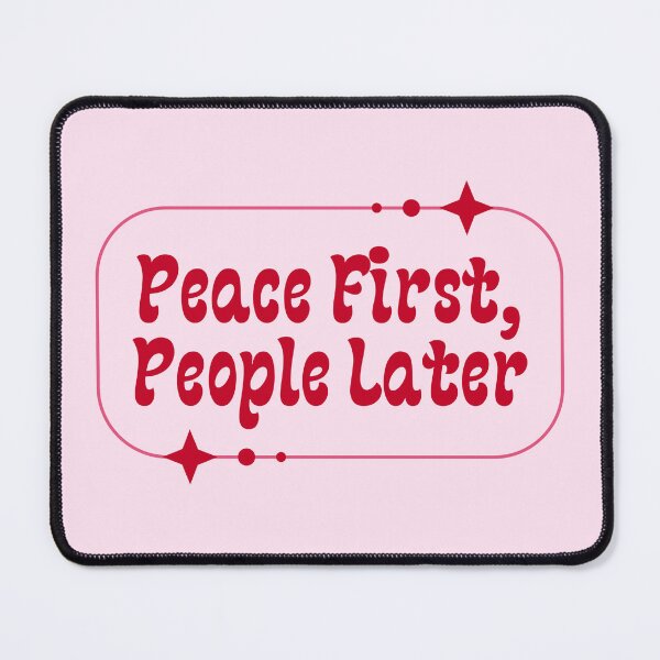 Item preview, Peace First People Later Self Care Quote designed and sold by jianina-alondra.