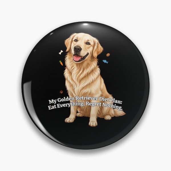 Item preview, Golden Retriever My Golden Retriever Diet Plan Eat Everything, Regret Nothing designed and sold by fantasticdesign.