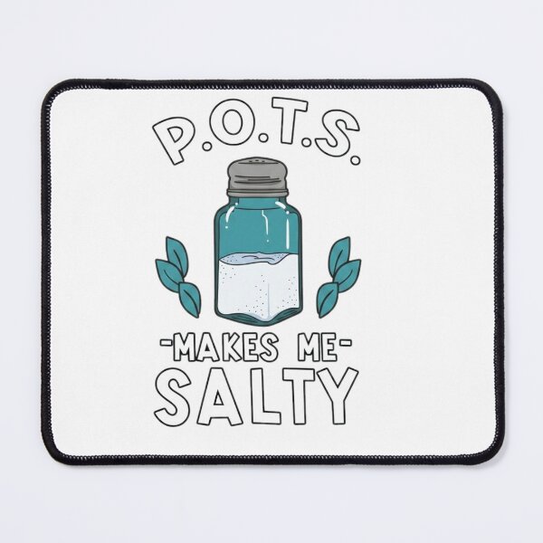 Item preview, P.o.t.s makes me salty designed and sold by ParaGraphix.