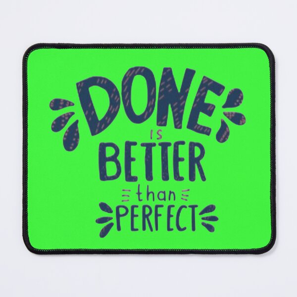 Item preview, Done Is Better Than Perfect Blue Motivational Sticker designed and sold by Scro-Ciob-Shop.