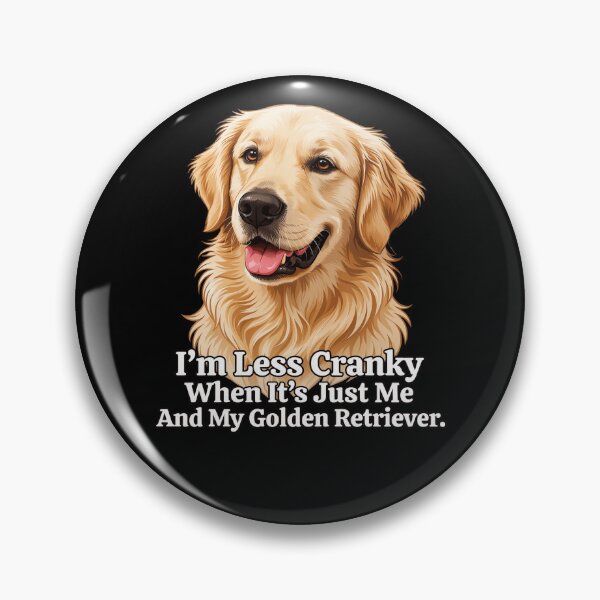 Item preview, Golden Retriever I’m Less Cranky When It’s Just Me And My Golden Retriever  designed and sold by fantasticdesign.