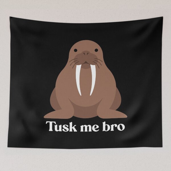 Item preview, Funny Walrus Tusk Me Bro Animal Pun Typography designed and sold by ZUMERI.