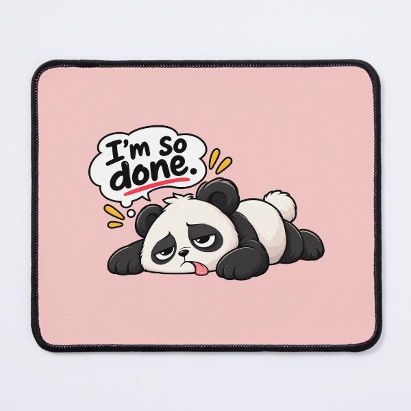 Item preview, I'm So Done Funny Panda Meme designed and sold by StickyDelights.